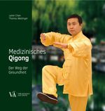 Medizinisches Qigong Cover des Buches Medizinisches Qigong (ISBN: 9783990522776)