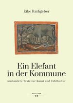 Ein Elefant in der Kommune Cover des Buches Ein Elefant in der Kommune (ISBN: 9783990941928)