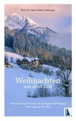 Weihnachten aus alter Zeit Cover des Buches Weihnachten aus alter Zeit (ISBN: 9783991033295)