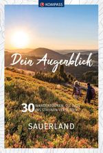 KOMPASS Dein Augenblick Sauerland Cover des Buches KOMPASS Dein Augenblick Sauerland (ISBN: 9783991215288)