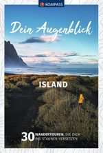 KOMPASS Dein Augenblick Island Cover des Buches KOMPASS Dein Augenblick Island (ISBN: 9783991218616)