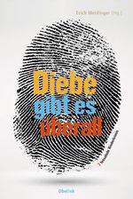 Diebe gibt es überall Cover des Buches Diebe gibt es überall (ISBN: 9783991280576)