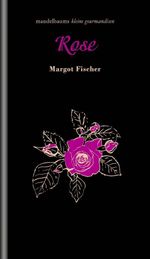Rose Cover des Buches Rose (ISBN: 9783991361282)