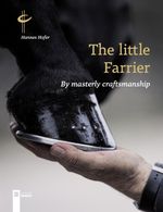 The little Farrier Cover des Buches The little Farrier (ISBN: 9783991371113)