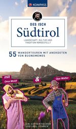 KOMPASS Des isch Südtirol Cover des Buches KOMPASS Des isch Südtirol (ISBN: 9783991545422)