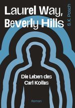 Laurel Way, Beverly Hills Cover des Buches Laurel Way, Beverly Hills (ISBN: 9783992033430)