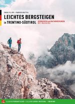 Leichtes Bergsteigen in Trentino-Südtirol 1 Cover des Buches Leichtes Bergsteigen in Trentino-Südtirol 1 (ISBN: 9788855470728)