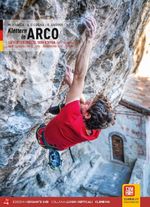 Klettern in Arco Cover des Buches Klettern in Arco (ISBN: 9788855470865)
