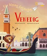 Für kleine Entdecker Venedig Cover des Buches Für kleine Entdecker Venedig (ISBN: 9788863127768)