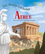 Für kleine Entdecker Athen Cover des Buches Für kleine Entdecker Athen (ISBN: 9788863127775)