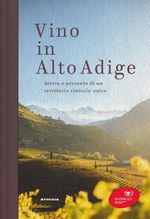 Vino in Alto Adige Cover des Buches Vino in Alto Adige (ISBN: 9788868398484)