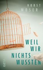 Weil wir nichts wussten Cover des Buches Weil wir nichts wussten (ISBN: 9788872839904)