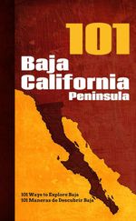 101 Baja California Peninsula Cover des Buches 101 Baja California Peninsula (ISBN: 9788899180515)