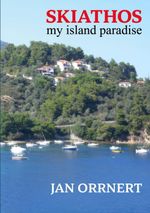 Skiathos my island paradise Cover des Buches Skiathos my island paradise (ISBN: 9789180978934)