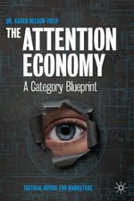 The Attention Economy: A Category Blueprint Cover des Buches The Attention Economy: A Category Blueprint (ISBN: 9789819700837)