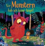 Vor Monstern hab ich keine Angst! - Pappbilderbuch mit farbigen Illustrationen Cover des Buches Vor Monstern hab ich keine Angst! - Pappbilderbuch mit farbigen Illustrationen (ISBN: 9798384603924)