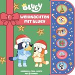 Bluey - Weihnachten mit Bluey - Soundbuch mit Fühlleiste und 6 Geräuschen für Kinder ab 3 Jahren Cover des Buches Bluey - Weihnachten mit Bluey - Soundbuch mit Fühlleiste und 6 Geräuschen für Kinder ab 3 Jahren (ISBN: 9798384604440)