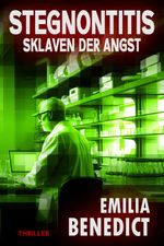 Stegnontitis: Sklaven der Angst (Ermittlung in Jefferson City) Cover des Buches Stegnontitis: Sklaven der Angst (Ermittlung in Jefferson City) (ISBN: B0F1GZ31DX)