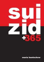 SUIZID + 365 Cover des Buches SUIZID + 365 (ISBN: B00C52BMIU)