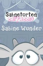 Sahnetortencarpaccio: Der völlig nutzlose Diät-Ratgeber Cover des Buches Sahnetortencarpaccio: Der völlig nutzlose Diät-Ratgeber (ISBN: 9781497551107)