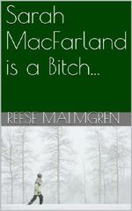 Sarah MacFarland is a Bitch... Cover des Buches Sarah MacFarland is a Bitch... (ISBN: B002RHP5KE)