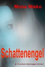 Schattenengel Cover des Buches Schattenengel (ISBN: B00ERBL2N2)