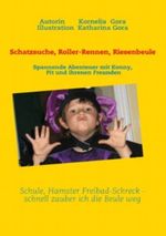 Schatzsuche, Roller-Rennen, Riesenbeule: Spannende Abenteuer mit Konny, Pit und ihrenen Freunden Cover des Buches Schatzsuche, Roller-Rennen, Riesenbeule: Spannende Abenteuer mit Konny, Pit und ihrenen Freunden (ISBN: 9783844863406)