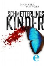 Schmetterlingskinder Cover des Buches Schmetterlingskinder (ISBN: 9783955301422)