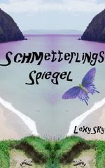 Schmetterlingsspiegel (Keshevra's Queendom) Cover des Buches Schmetterlingsspiegel (Keshevra's Queendom) (ISBN: B00G2BWHPW)