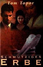 Schmutziges Erbe. Cover des Buches Schmutziges Erbe. (ISBN: 9783828901674)
