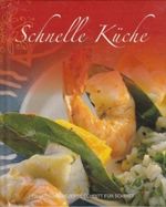 Schnelle Küche Cover des Buches Schnelle Küche (ISBN: 9781407579566)
