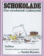 Schokolade. Eine verzehrende Leidenschaft. Illustriert Cover des Buches Schokolade. Eine verzehrende Leidenschaft. Illustriert (ISBN: B003YGLW04)