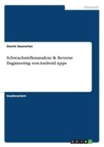Schwachstellenanalyse&Reverse Engineering von Android Apps Cover des Buches Schwachstellenanalyse&Reverse Engineering von Android Apps (ISBN: 9783656749462)