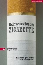 Schwarzbuch Zigarette Cover des Buches Schwarzbuch Zigarette (ISBN: 9783800072088)