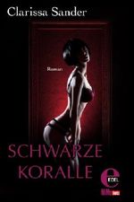 Schwarze Koralle Cover des Buches Schwarze Koralle (ISBN: 9783955303792)