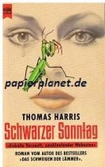 Schwarzer Sonntag : Thriller. = Black Sunday. Heyne 7779 ; 3453029178 Cover des Buches Schwarzer Sonntag : Thriller. = Black Sunday. Heyne 7779 ; 3453029178 (ISBN: B008TGLLQO)