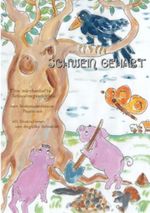 Schwein gehabt: Eine märchenhafte Schweinegeschichte Cover des Buches Schwein gehabt: Eine märchenhafte Schweinegeschichte (ISBN: 9783732223176)