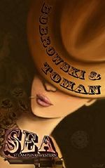 Sea: Ein Steampunk Western. Cover des Buches Sea: Ein Steampunk Western. (ISBN: B00OIBVSYO)
