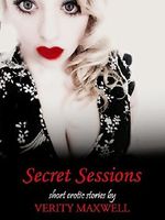 Secret Sessions -Short Erotic Stories (Lesbian, Rough Sex & Virgin Erotica) Cover des Buches Secret Sessions -Short Erotic Stories (Lesbian, Rough Sex & Virgin Erotica) (ISBN: B00LG7MQEY)