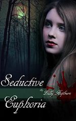 Seductive Euphoria Cover des Buches Seductive Euphoria (ISBN: B00NG8NOAG)