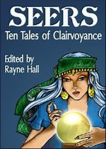 Seers: Ten Tales of Clairvoyance (Ten Tales Fantasy & Horror Stories) Cover des Buches Seers: Ten Tales of Clairvoyance (Ten Tales Fantasy & Horror Stories) (ISBN: B00DIGA062)