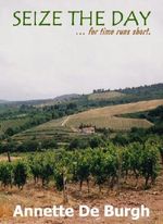 Seize The Day Cover des Buches Seize The Day (ISBN: B00E2U5FZ4)