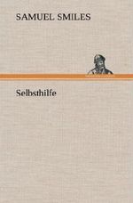 Selbsthilfe Cover des Buches Selbsthilfe (ISBN: 9783847267201)