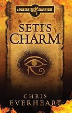 Seti's Charm: A Max Carter Adventure (Max Carter Adventures Book 1) Cover des Buches Seti's Charm: A Max Carter Adventure (Max Carter Adventures Book 1) (ISBN: B00O3R81T8)