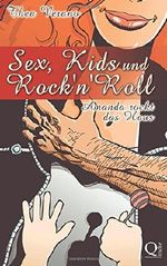 Sex, Kids und Rock'n'Roll: Amanda rockt das Haus Cover des Buches Sex, Kids und Rock'n'Roll: Amanda rockt das Haus (ISBN: 9781501038846)