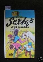 Sexta B dreht einen Film Cover des Buches Sexta B dreht einen Film (ISBN: B00256MSX4)