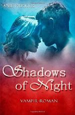 Shadows of Night (Shadows of Night 1) Cover des Buches Shadows of Night (Shadows of Night 1) (ISBN: 9781502343680)