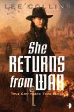 She Returns From War Cover des Buches She Returns From War (ISBN: 9780857662743)