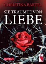Sie träumte von Liebe Cover des Buches Sie träumte von Liebe (ISBN: 9783828030770)