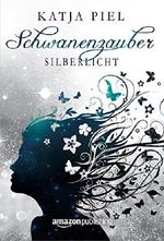 Silberlicht Cover des Buches Silberlicht (ISBN: 9781503946972)